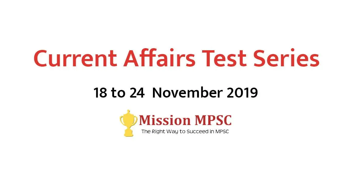 current-affairs-test-series-18-24-nov-19