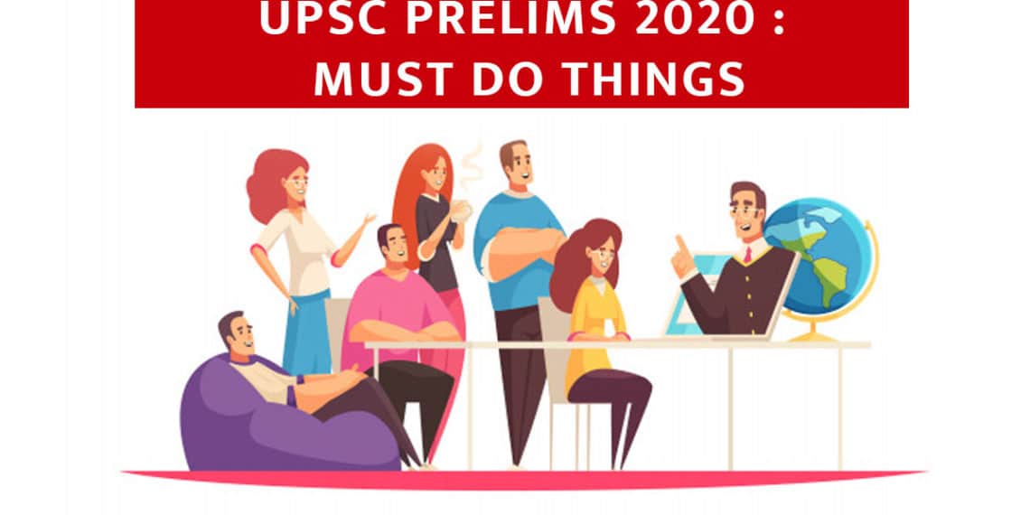 UPSC 2020 Must do things