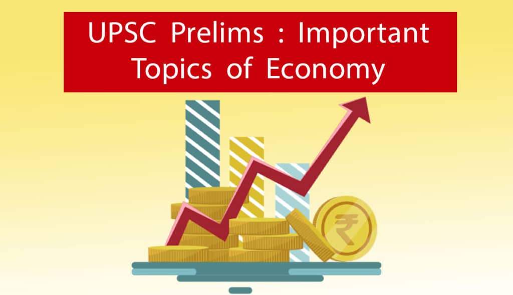 Most Important Topics Of Economy For Upsc