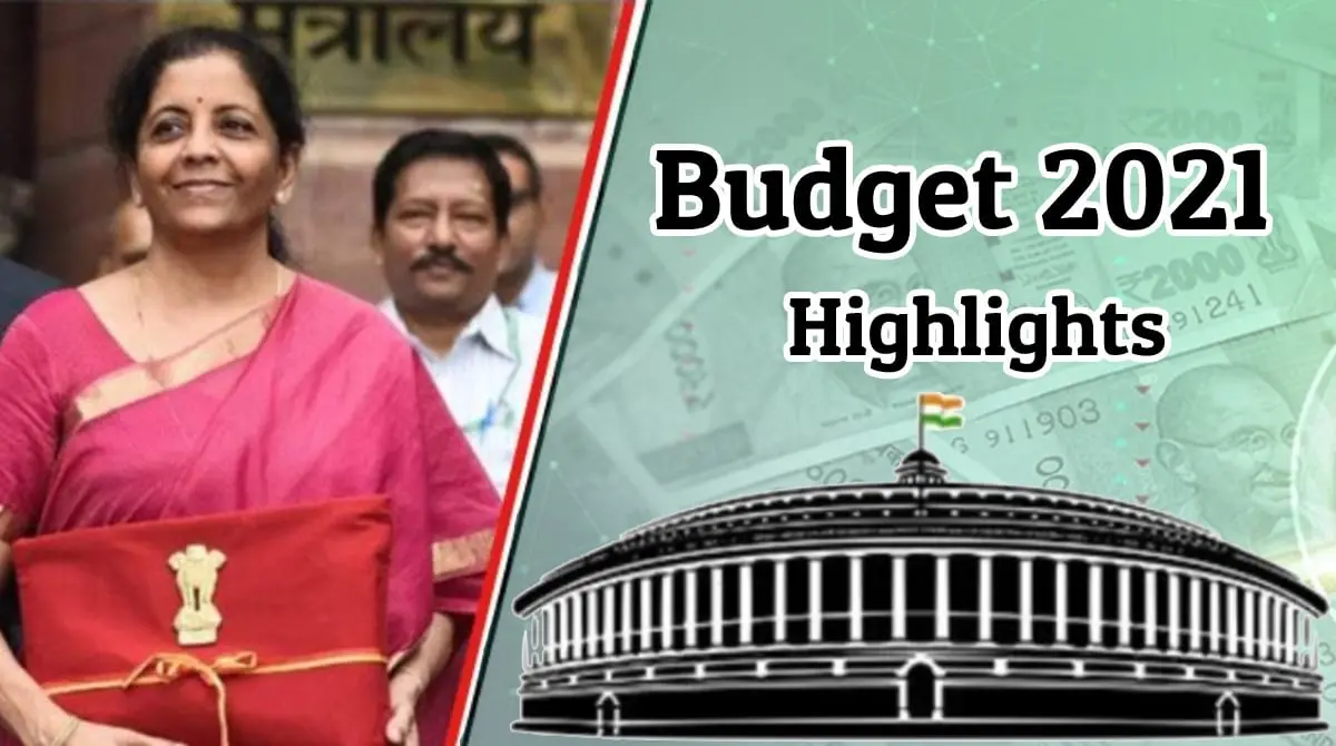 Budget 2021 Highlights