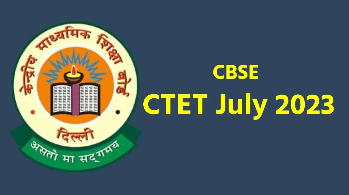 CBSE CTET July 2023