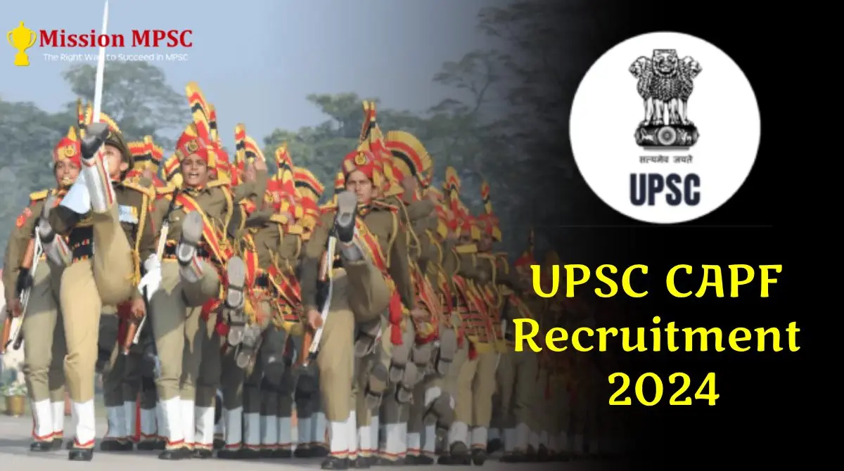 UPSC CAPF Recruitment 2024